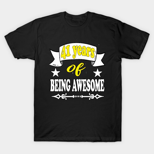 41 Years of Being Awesome T-Shirt by Emma-shopping